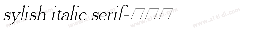 sylish italic serif字体转换